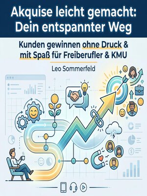 cover image of Akquise leicht gemacht--Dein entspannter Weg
